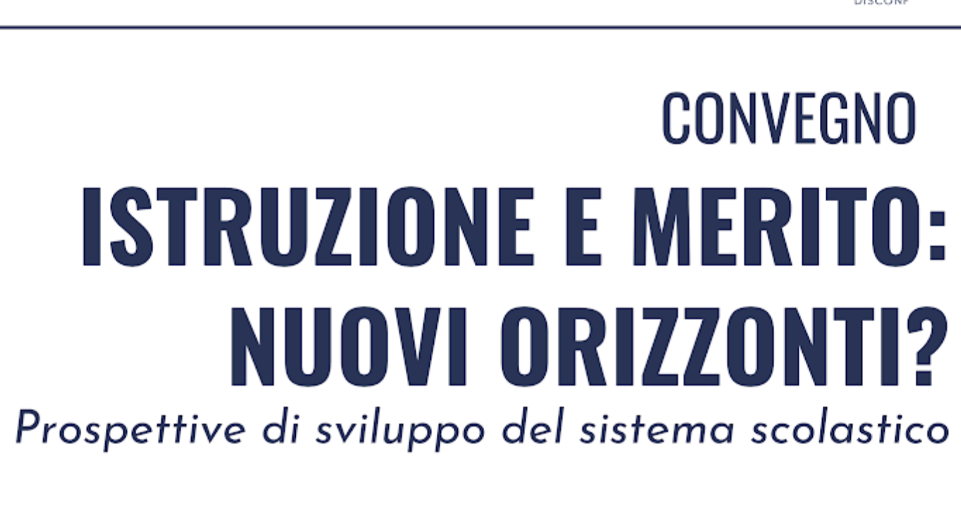 ISTRUZIONE E MERITO: NUOVI ORIZZONTI?