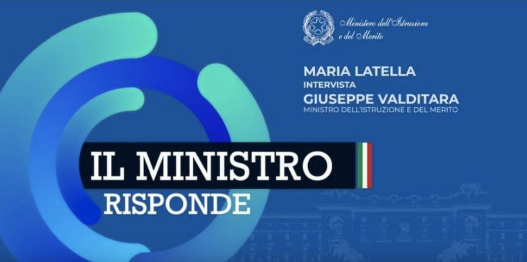 IL MINISTRO RISPONDE: INTERVISTE SETTIMANALI AL MINISTRO VALDITARA SULL’ATTUALITÀ SCOLASTICA